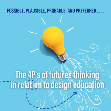 The 4Ps of Design Education – contd….