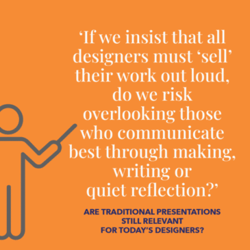 Are Traditional Presentations Still Relevant for Today’s Designers?